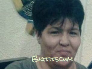 Bigtitscum
