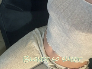 Blonde_so_sweet