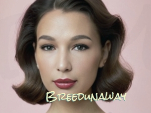 Breedunaway