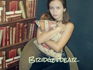 Bridgetdear