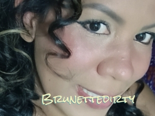 Brunettedirty