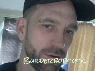 Builderbobcock