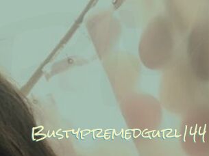 Bustypremedgurl144