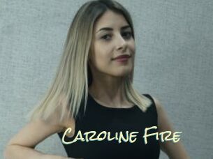 Caroline_Fire