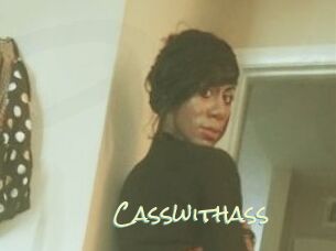 Casswithass