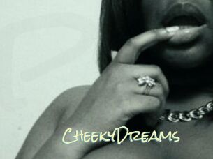 CheekyDreams