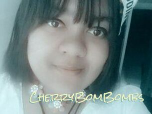 CherryBomBombs