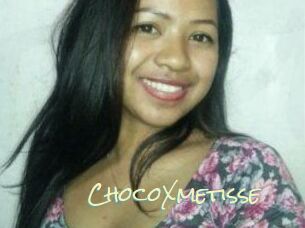 ChocoXmetisse