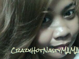 CrazyHotNastyMAMA