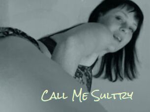 _Call_Me_Sultry
