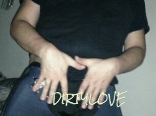 DIRTYLOVE