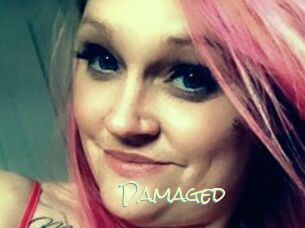 Damaged