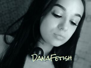 DanaFetish