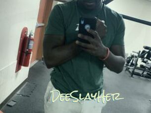 DeeSlayHer