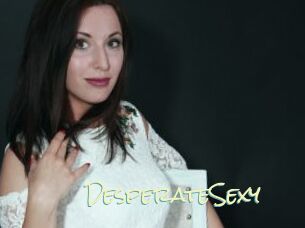 DesperateSexy