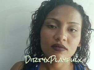 DirtyxPlayfulx