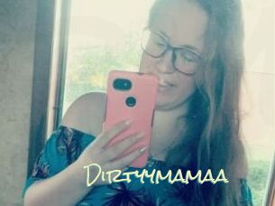Dirtyymamaa
