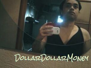 DollarDollarMoney