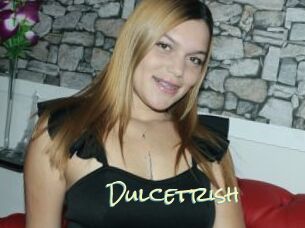 Dulcetrish