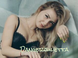 Dangerjulietta