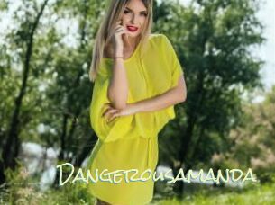 Dangerousamanda