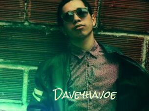 Daveyhavoe