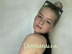 Debrahallin