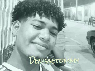 Denissetommy