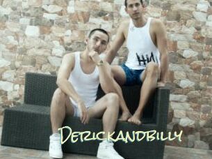 Derickandbilly