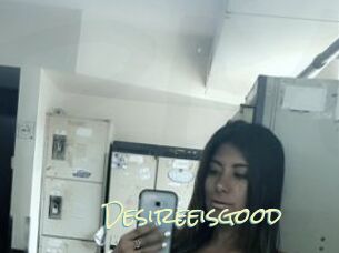 Desireeisgood