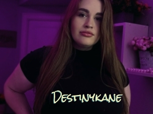 Destinykane