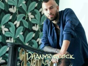 Dhanybigcock