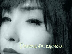 Digglebickinyou