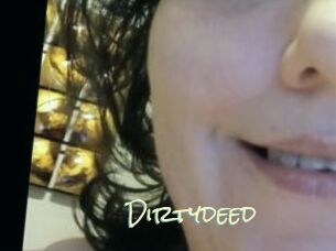 Dirtydeed