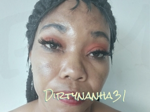 Dirtynanha31