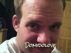 Domidolove