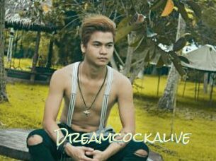 Dreamcockalive