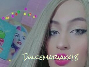 Dulcemariaxx18