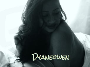 Dyaneowen