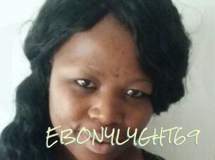 EBONYLYGHT69