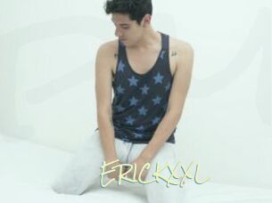 ERICKXXL