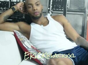 ERICKblackxxl