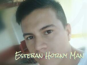 Esteban_Horny_Man