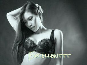 Excellenttt