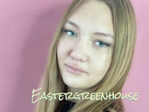 Eastergreenhouse