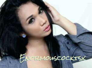 Enormouscocktsx