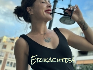 Erikacutess
