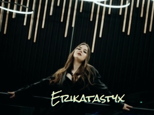Erikatastyx