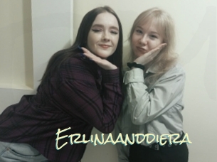 Erlinaanddiera