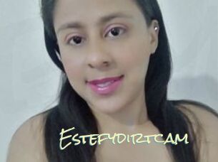 Estefydirtcam